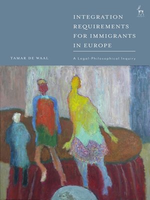 cover image of Integration Requirements for Immigrants in Europe